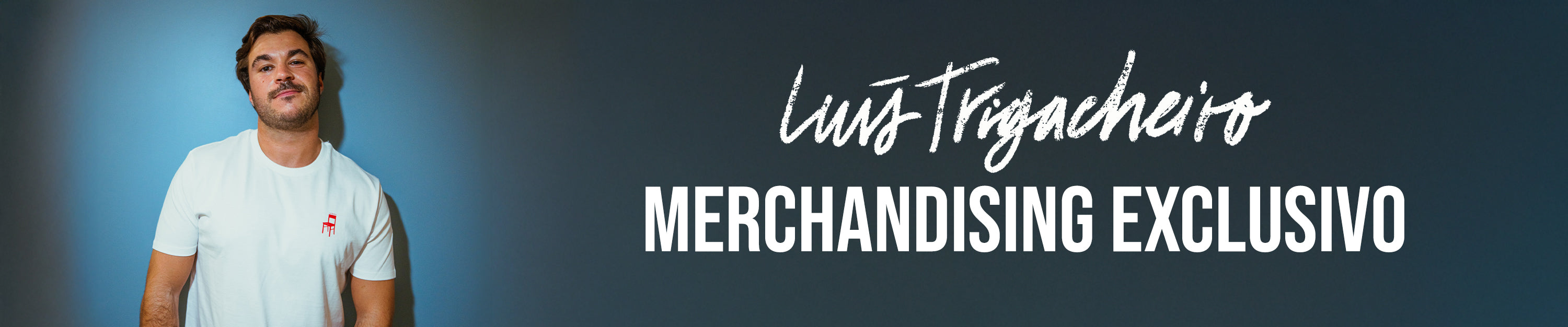 Merch Luís Trigacheiro