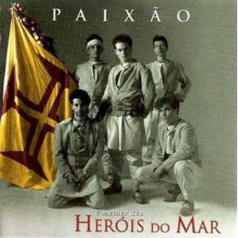 Heróis do Mar - Paixão - O Melhor dos Heróis do Mar - CD