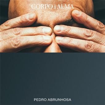 Pedro Abrunhosa - Corpo Alma - CD