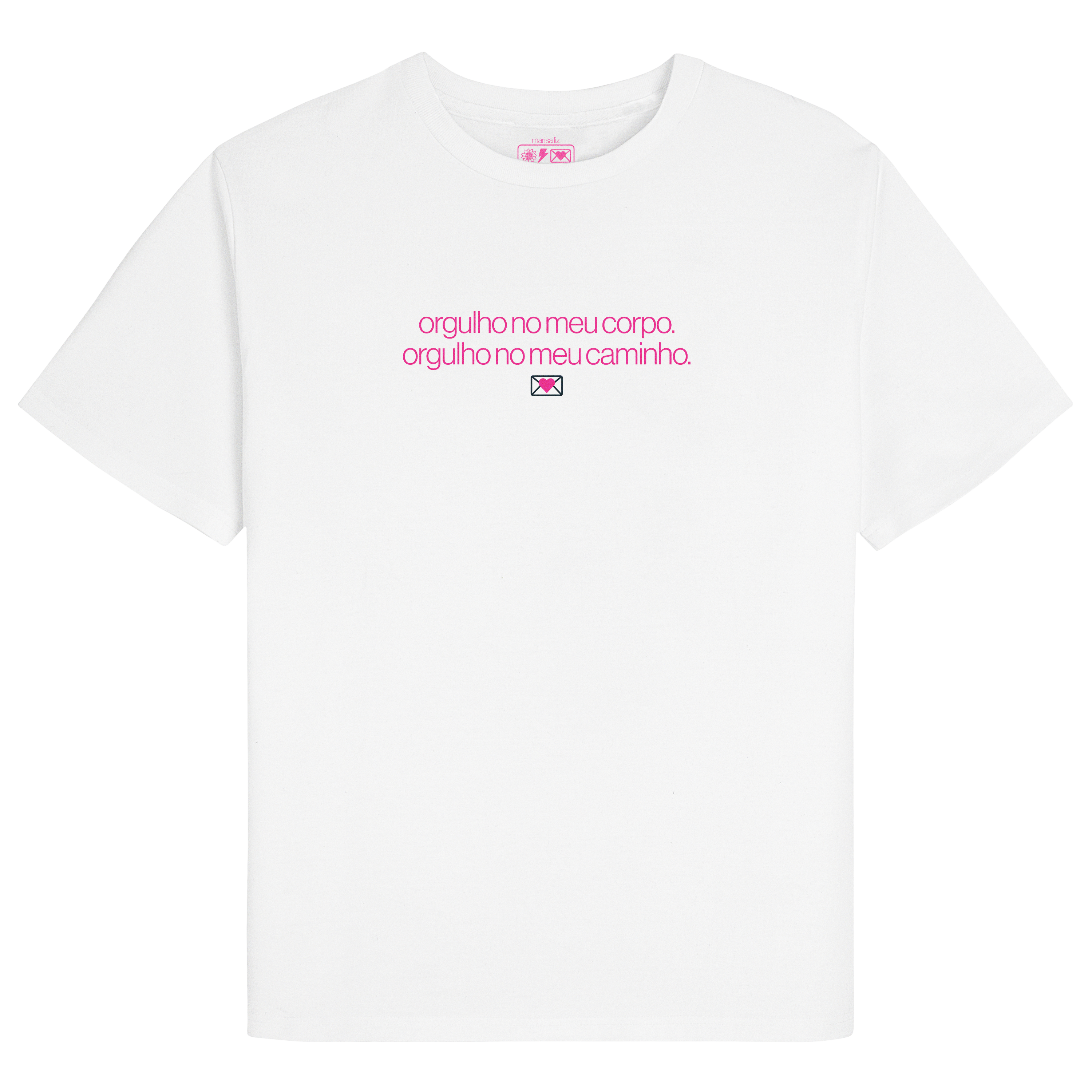 Mariza Liz - T-Shirt Orgulho