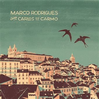 Marco Rodrigues - Canta Carlos do Carmo - CD