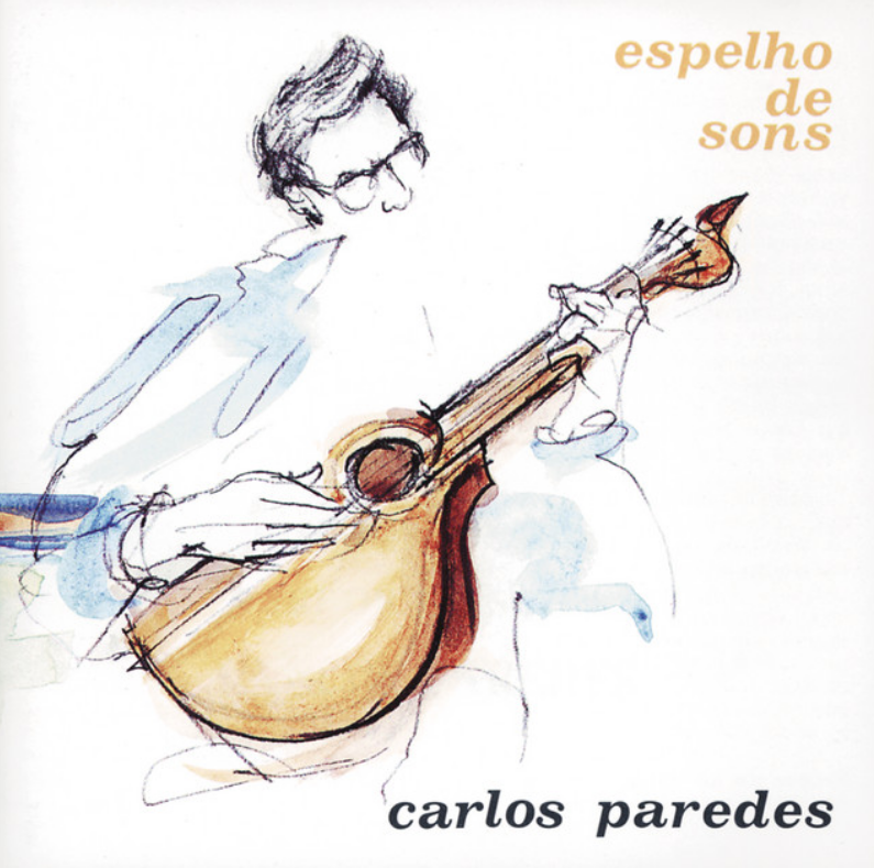 Carlos Paredes - Espelho de Sons - CD
