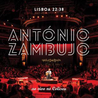 António Zambujo - Lisboa 22:38 Ao Vivo no Coliseu  - CD