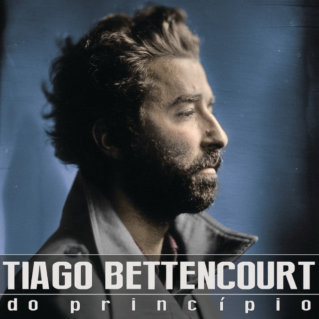 Tiago Bettencourt - Do Princípio - CD