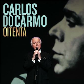 Carlos do Carmo - Oitenta - CD