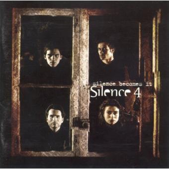 Silence 4 - Silence Becomes It - CD
