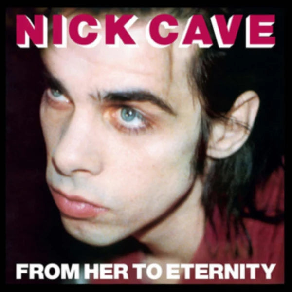 Nick Cave & The Bad Seeds - From Her to Eternity - LP