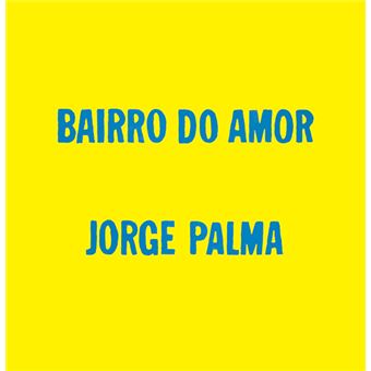 Jorge Palma - Bairro do Amor - LP